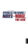 Språkleg toleranse i Noreg – Norge, for faen!